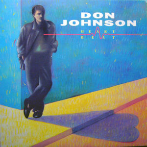 Don Johnson, Heartbeat - LP