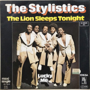 The Stylistics, The Lion Sleeps Tonight - Maxi Singles