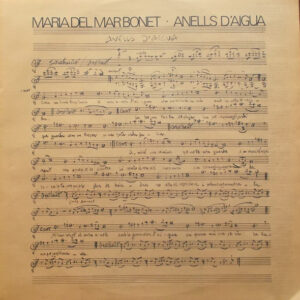 Maria Del Mar Bonet, Anells D'aigua - LP: imagen 5
