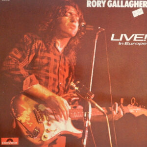 Rory Gallagher, Live! In Europe - LP