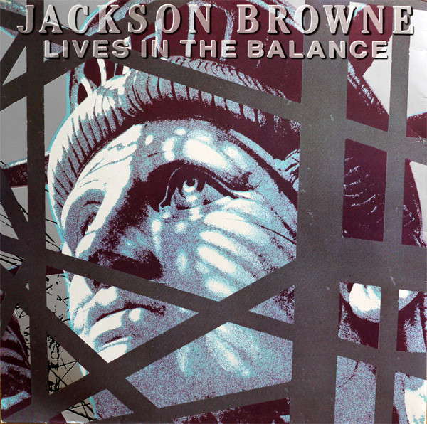 Jackson Browne, Lives In The Balance - LP