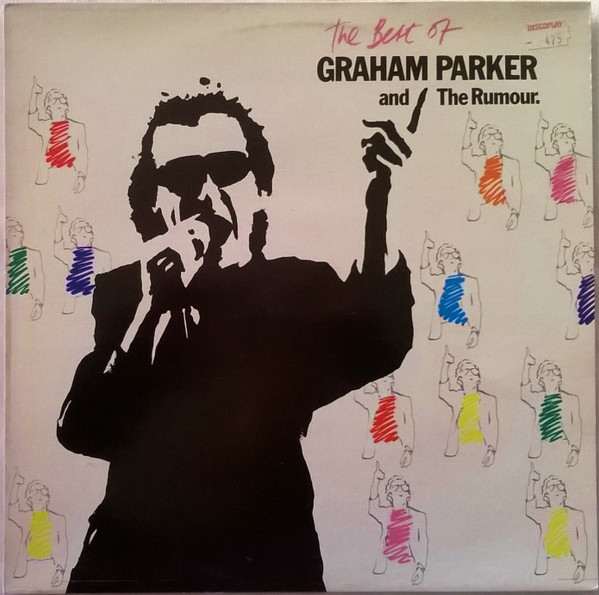 Graham Parker And The Rumour, The Best Of Graham Parker And The Rumour - LP