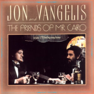 Jon & Vangelis, The Friends Of Mr Cairo - LP