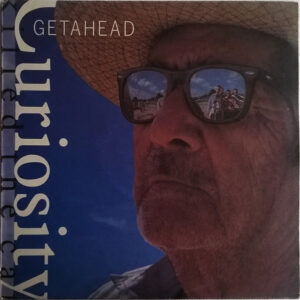 Curiosity Killed The Cat, Getahead - LP
