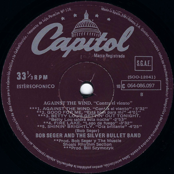 Bob Seger And The Silver Bullet Band, Against The Wind = Contra El Viento - LP