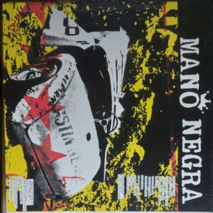 Mano Negra, King Of Bongo - LP