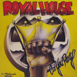 Royal House, Can You Party - The Royal House Album - LP