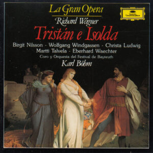 Richard Wagner, Birgit Nilsson, Wolf, Tristán e Isolda (III) - LP