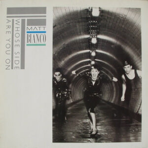 Matt Bianco, Whose Side Are You On - LP