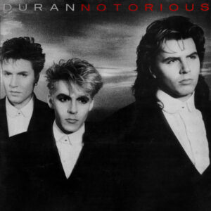 Duran Duran, Notorious - LP