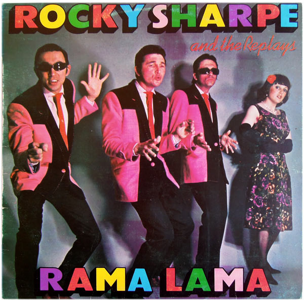 Rocky Sharpe And The Replays, Rama Lama - LP