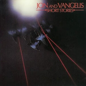 Jon & Vangelis, Short Stories - LP