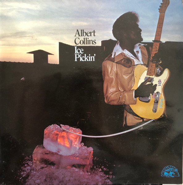 Albert Collins, Ice Pickin' - LP