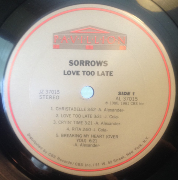 Sorrows, Love Too Late - LP