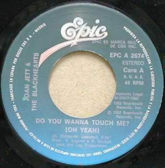 Joan Jett & The Blackhearts, Do You Wanna Touch Me (Oh Yeah) - Singles
