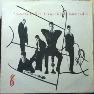 Spandau Ballet, Through The Barricades - LP