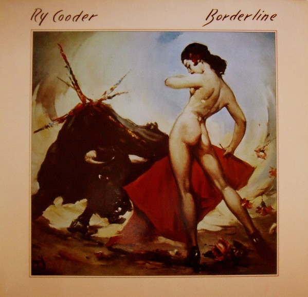 Ry Cooder, Borderline - LP