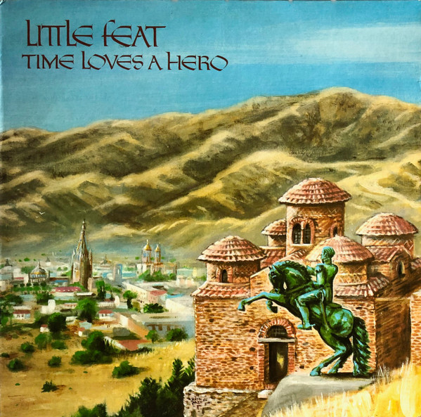 Little Feat, Time Loves A Hero - LP