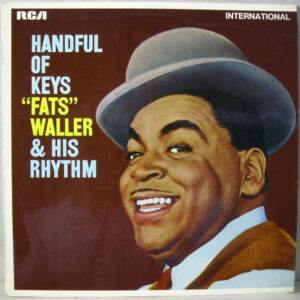 Fats Waller & His Rhythm, Handful Of Keys - LP