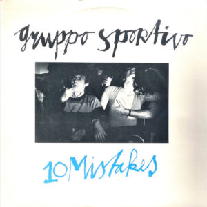 Gruppo Sportivo, 10 Mistakes - LP