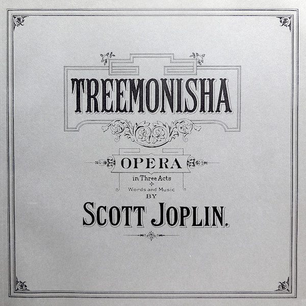Scott Joplin, Treemonisha (Original Cast Recording) - LP