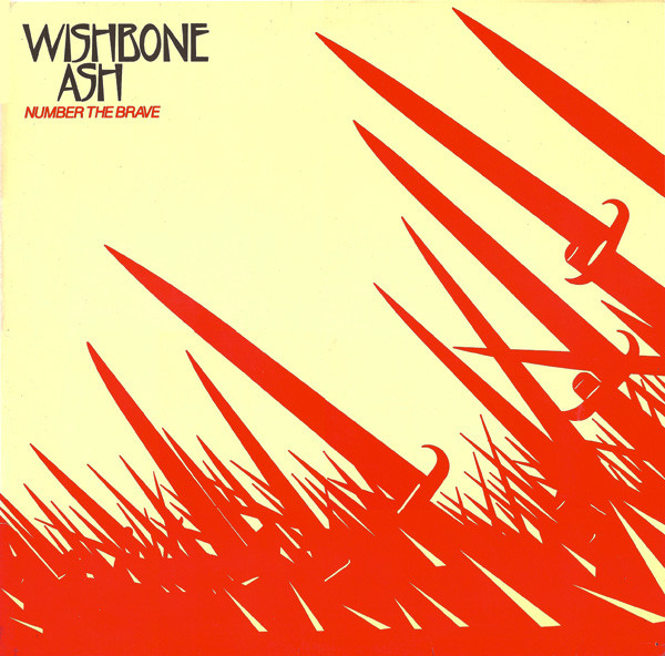 Wishbone Ash, Number The Brave - LP