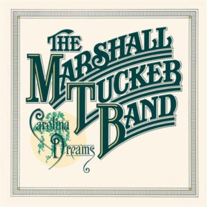 The Marshall Tucker Band, Carolina Dreams - LP