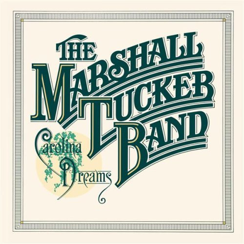 The Marshall Tucker Band, Carolina Dreams - LP