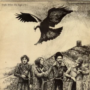 Traffic, When The Eagle Flies - LP