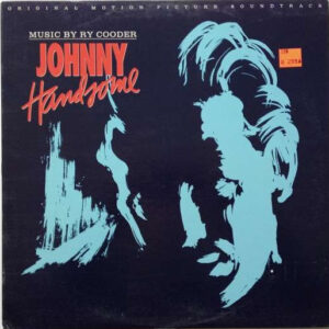 Ry Cooder, Johnny Handsome (Original Motion Picture Soundtrack) - LP