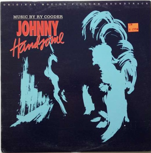 Ry Cooder, Johnny Handsome (Original Motion Picture Soundtrack) - LP