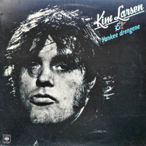 Kim Larsen, Kim Larsen & Yankee Drengene - LP