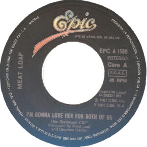 Meat Loaf, Voy A Amarla Por Los Dos = I'm Gonna Love Her For Both Of Us - Singles: imagen 3