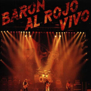 Barón Rojo, Baron Al Rojo Vivo - LP