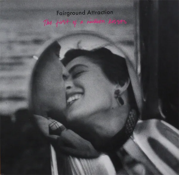 Fairground Attraction, The First Of A Million Kisses - LP