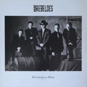 Los Rebeldes, En Cuerpo Y Alma - LP